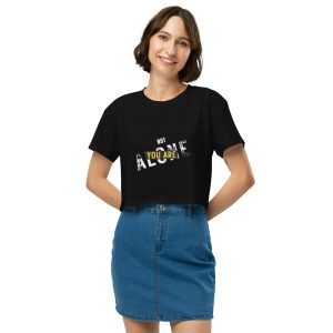 You are not alone crop top